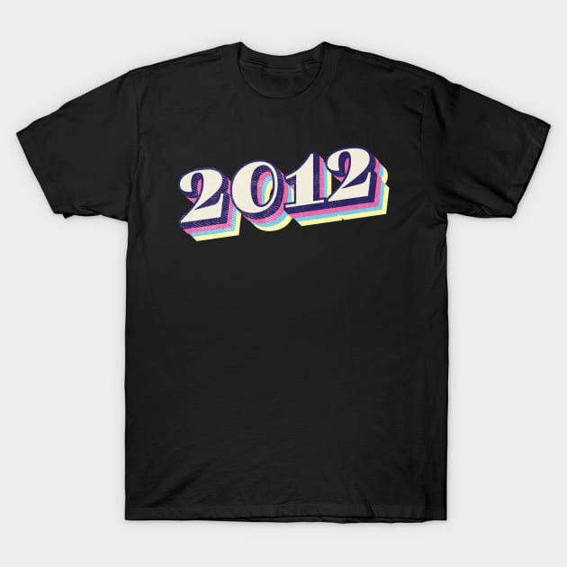 2012 Birthday Year T-Shirt by Vin Zzep